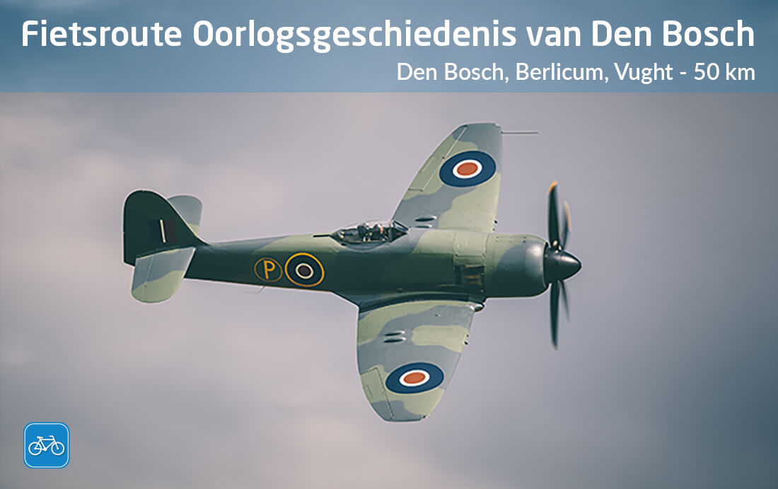 Fietsroute Oorlogsgeschiedenis van Den Bosch